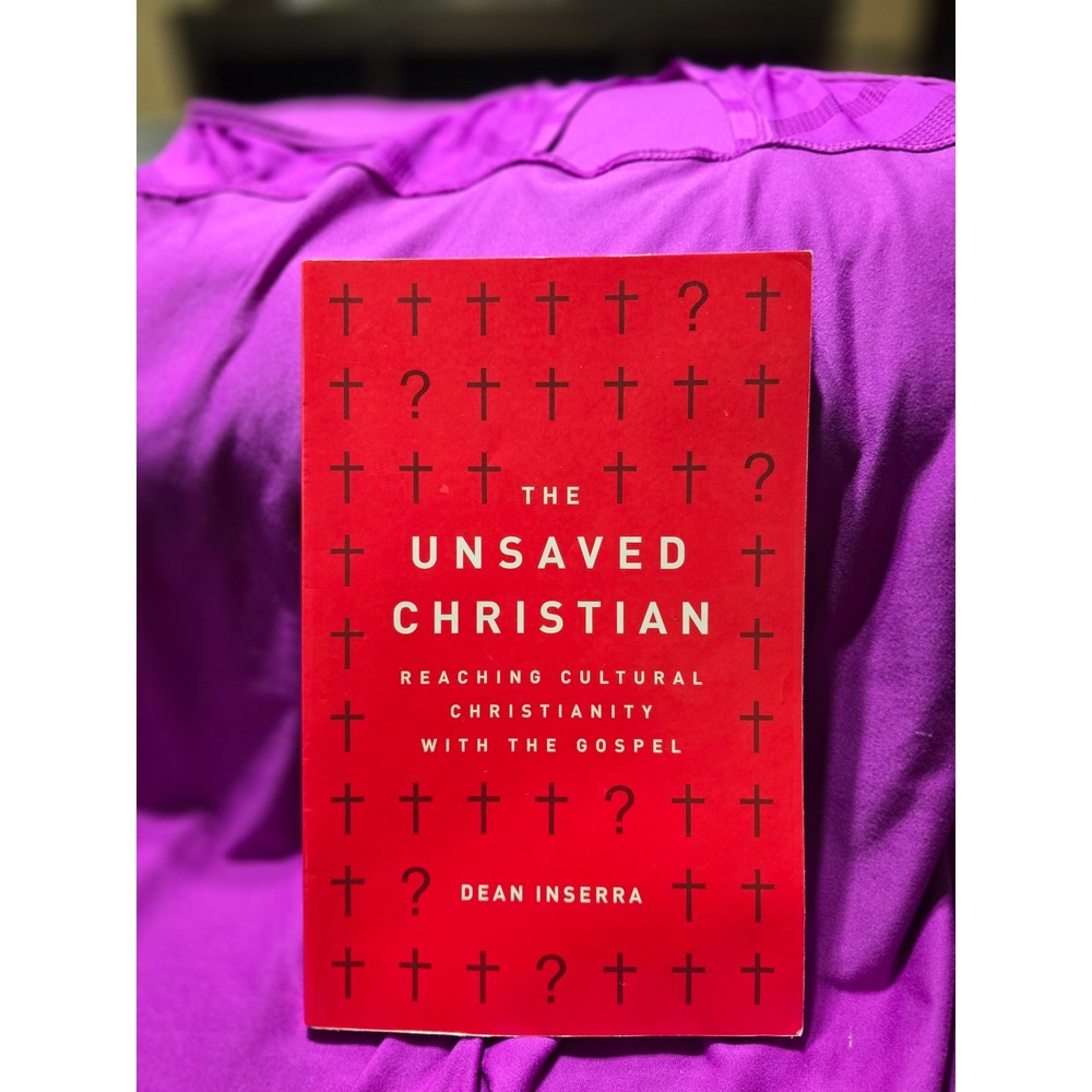 The Unsaved Christian Dean Inserra Moody Publishers Paperback Book Evangelism